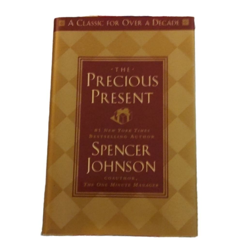 The Precious Present by Spencer Johnson‎